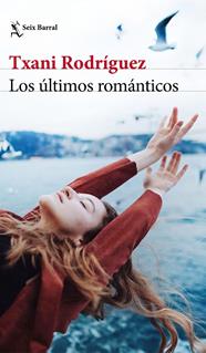 ÚLTIMOS ROMÁNTICOS, LOS | 9788432236587 | RODRÍGUEZ, TXANI