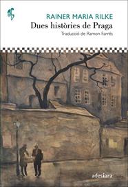 DUES HISTÒRIES DE PRAGA | 9788416948468 | RILKE, RAINER MARIA