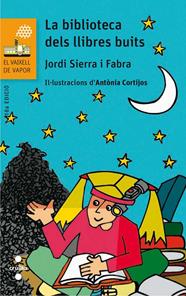 BIBLIOTECA DELS LLIBRES BUITS, LA | 9788466140249 | SIERRA I FABRA, JORDI
