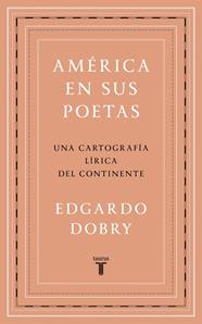 AMÉRICA EN SUS POETAS | 9788430623686 | DOBRY, EDGARDO