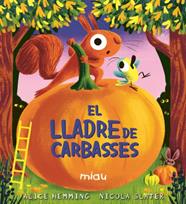 LLADRE DE CARBASSES, EL | 9791388030130 | HEMMING, ALICE/ SLATER, NICOLA