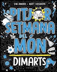 PITJOR SETMANA DEL MÓN 2. DIMARTS | 9788419048745 | COSGROVE, MATT/AMORES, EVA