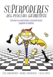 SUPERPODERES DEL PEQUEÑO AJEDRECISTA | 9788490436271 | VV. AA.