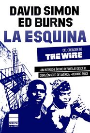 ESQUINA, LA | 9788493859473 | SIMON, DAVID/BURNS, ED