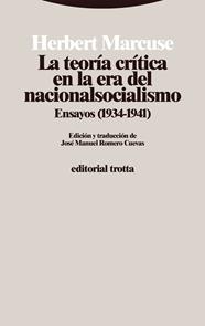 TEORÍA CRÍTICA EN LA ERA DEL NACIONALSOCIALISMO, LA | 9788413642994 | MARCUSE, HERBERT