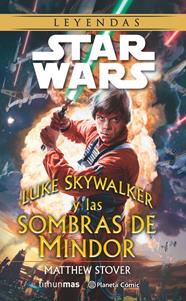 LUKE SKYWALKER Y LAS SOMBRAS DE MINDOR (NOVELA) | 9788416090747 | MATTHEW STOVER