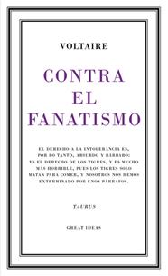 CONTRA EL FANATISMO RELIGIOSO (GREAT IDEAS 39) | 9788430617265 | VOLTAIRE
