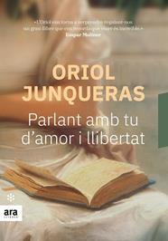 PARLANT AMB TU D'AMOR I LLIBERTAT | 9788417804312 | JUNQUERAS, ORIOL