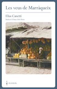 VEUS DE MARRÀQUEIX, LES | 9788409379699 | CANETTI, ELIAS