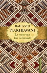 MUJER QUE LEÍA DEMASIADO, LA | 9788420609805 | NAKHJAVANI, BAHIYYIH