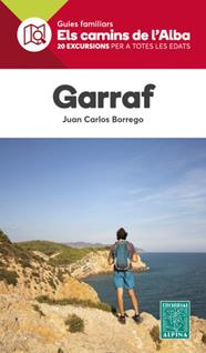 GARRAF -ELS CAMINS DE L’ALBA- | 9788480909112 | BORREGO, JUAN CARLOS