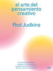 ARTE DEL PENSAMIENTO CREATIVO, EL | 9788425233180 | JUDKINS, ROD