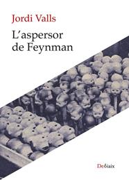 ASPERSOR DE FEYNMAN, L' | 9788410377486 | VALLS POZO, JORDI