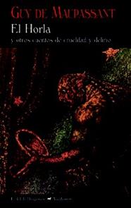 HORLA, EL | 9788477028246 | MAUPASSANT, GUY DE