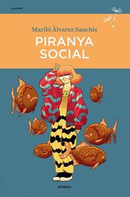PIRANYA SOCIAL | 9788416698745 | ÀLVAREZ SANCHIS, MARILÓ
