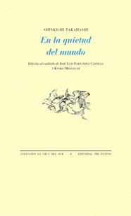 EN LA QUIETUD DEL MUNDO | 9788417143152 | TAKAHASHI, SHINKICHI