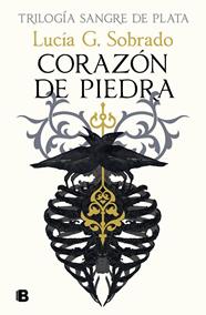 SANGRE DE PLATA 1. CORAZÓN DE PIEDRA | 9788466679251 | G. SOBRADO, LUCÍA