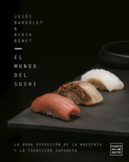 MUNDO DEL SUSHI, EL | 9788408309932 | BARDOLET, JESÚS
