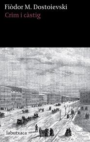 CRIM I CÀSTIG | 9788499309651 | DOSTOIEVSKI, FIODOR M.