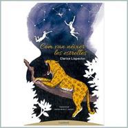 COM VAN NÈIXER LES ESTRELLES | 9788494975189 | LISPECTOR, CLARICE