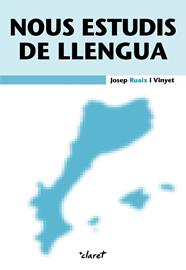 NOUS ESTUDIS DE LLENGUA | 9788491364719 | RUAIX I VINYET, JOSEP