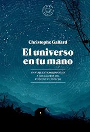 UNIVERSO EN TU MANO, EL | 9788419654403 | GALFARD, CHRISTOPHE