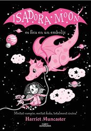 ISADORA MOON.5/ LA ISADORA MOON ES FICA EN UN EMBOLIC (EDICIÓ ESPECIAL) | 9788419191397 | MUNCASTER, HARRIET