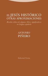 JESÚS HISTÓRICO, EL.OTRAS APROXIMACIONES | 9788498799866 | PIÑERO, ANTONIO