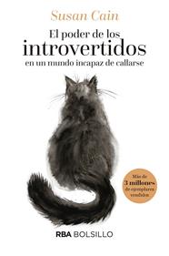 PODER DE LOS INTROVERTIDOS EN UN MUNDO INCAPAZ DE CALLARSE, EL | 9788491879961 | CAIN, SUSAN