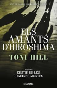 AMANTS D'HIROSHIMA, ELS (INSPECTOR SALGADO 3) | 9788418132797 | HILL, TONI