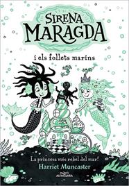 SIRENA MARAGDA 2 / LA SIRENA MARAGDA I ELS FOLLETS MARINS | 9788419507136 | MUNCASTER, HARRIET