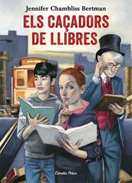 CAÇADORS DE LLIBRES, ELS | 9788491372073 | CHAMBLISS BERTMAN, JENNIFER