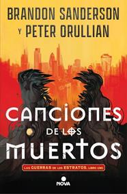 CANCIONES DE LOS MUERTOS (LAS GUERRAS DE LOS ESTRATOS 1) | 9788410466555 | SANDERSON, BRANDON/ORULLIAN, PETER
