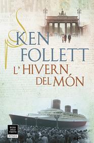HIVERN DEL MÓN (THE CENTURY 2), L' | 9788417444853 | FOLLETT, KEN