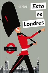 ESTO ES LONDRES | 9788417281267 | SASEK, MIROSLAV