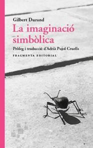 IMAGINACIÓ SIMBÒLICA, LA | 9788417796860 | DURAND, GILBERT