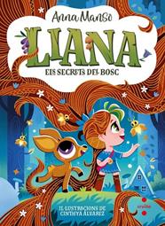 LIANA 4: ELS SECRETS DEL BOSC | 9788466160735 | MANSO, ANNA