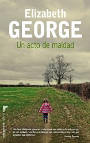 UN ACTO DE MALDAD | 9788499187525 | GEORGE, ELIZABETH