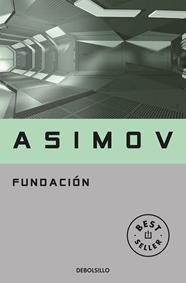 FUNDACION | 9788497599245 | ASIMOV, ISAAC