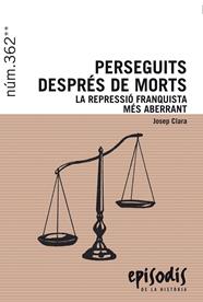 EPISODIS.362/ PERSEGUITS DESPRÉS DE MORTS | 9788423208401 | CLARA RESPLANDIS, JOSEP
