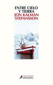 ENTRE CIELO Y TIERRA | 9788498387803 | STEFÁNSSON, JÓN KALMAN