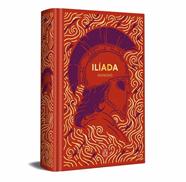 ILÍADA (EDICIÓN ESPECIAL EN TAPA DURA) | 9788491058137 | HOMERO
