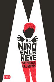 NIÑO EN LA NIEVE, EL | 9788483657980 | BJØRK, SAMUEL
