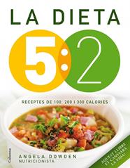 DIETA 5.2- RECEPTES DE 100, 200 I 300 CALORIES | 9788466418089 | DOWDEN, ANGELA