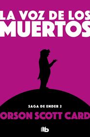 VOZ DE LOS MUERTOS, LA (SAGA DE ENDER 2) | 9788490707883 | CARD, ORSON SCOTT