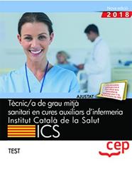 TÈCNIC/A DE GRAU MITJÀ SANITARI EN CURES AUXILIARS D'INFERMERIA. TESTS/ INSTITUT CATALÀ | 9788413107318 | VARIOS AUTORES