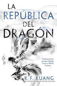 GUERRA DE LA AMAPOLA 2. LA REPÚBLICA DEL DRAGÓN | 9788419266910 | KUANG, REBECCA F.
