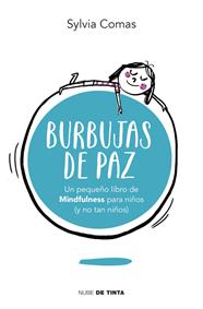 BURBUJAS DE PAZ | 9788415594963 | COMAS, SYLVIA
