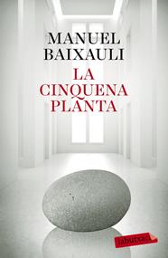 CINQUENA PLANTA, LA | 9788499309347 | BAIXAULI, MANUEL