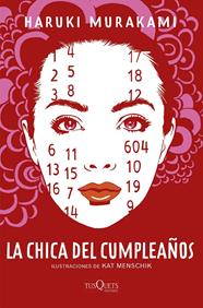 CHICA DEL CUMPLEAÑOS, LA | 9788490665206 | MURAKAMI, HARUKI